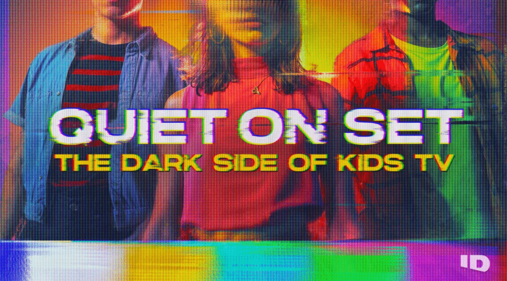 Série "Quiet on Set", de Investigação Discovery.